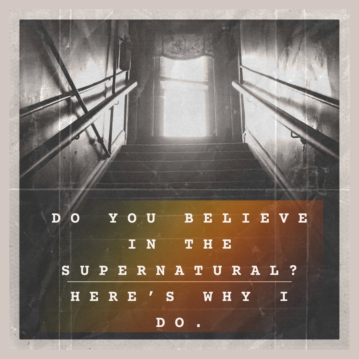 Do You Believe in the Supernatural? Here’s Why I Do. - Pockets of Bliss