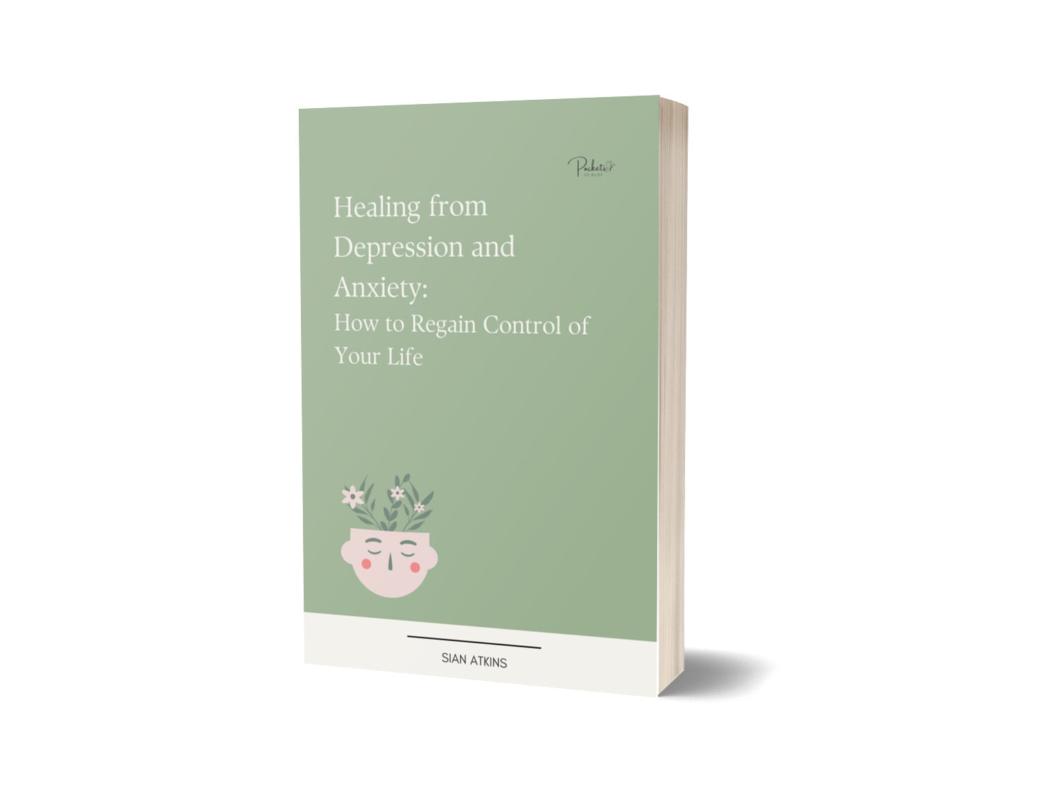 Breaking Free from Depression and Anxiety: How to regain control of your life - Digital Ebook