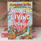Women Living Deliciously" by Florence Given – A Celebration of Self - Love and Freedom - Pockets of Bliss