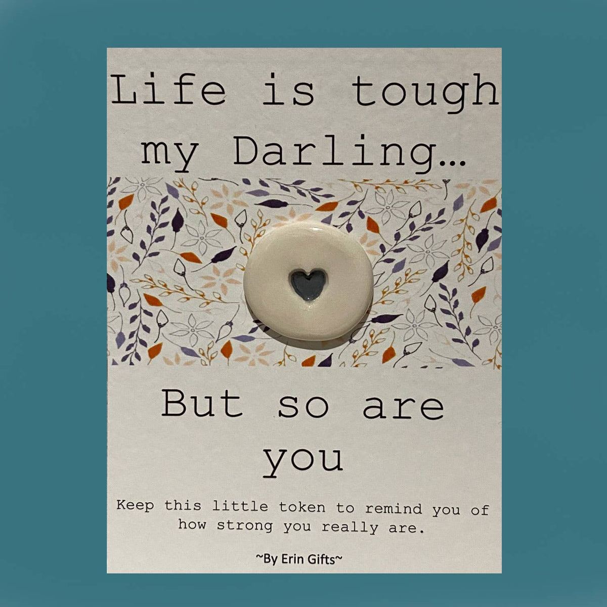 Life is Tough Ceramic Pocket Token Hug &amp; Card - Pockets of Bliss